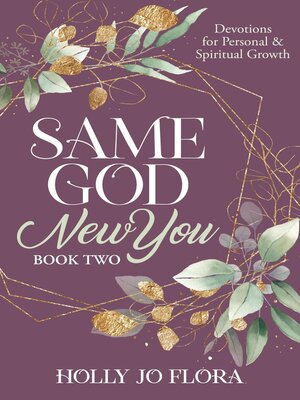 cover image of Same God, New You--Book Two